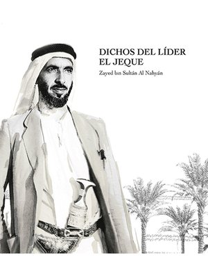 cover image of Dichos del líder el jeque Zayed Bin Sultán Al Nahyán